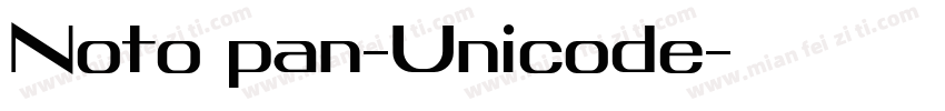 Noto pan-Unicode字体转换